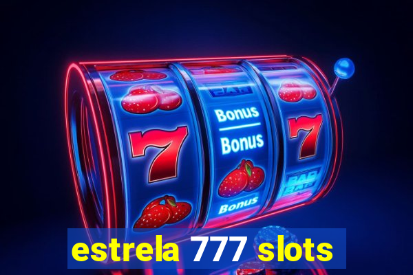 estrela 777 slots